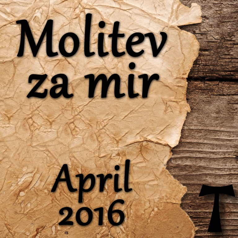 Molitev za mir – April